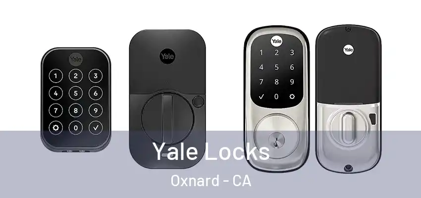  Yale Locks Oxnard - CA